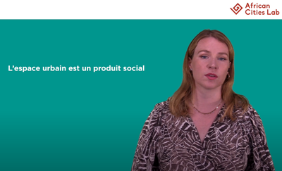 Qui produit la ville en Afrique ? par Sarah LECOURT - MOOC Fabrique urbaine collective